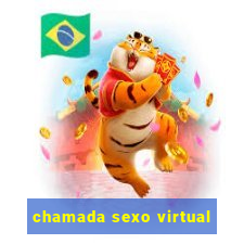 chamada sexo virtual